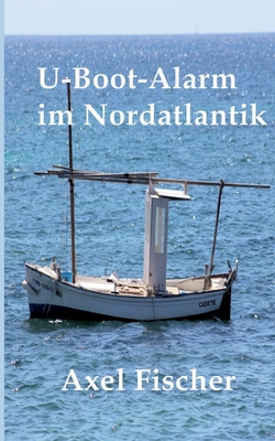 Image du vendeur pour U-Boot-Alarm im Nordatlantik (Paperback or Softback) mis en vente par BargainBookStores