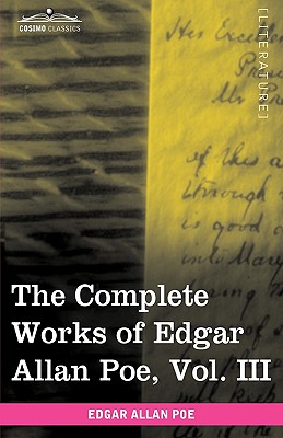 Imagen del vendedor de The Complete Works of Edgar Allan Poe, Vol. III (in Ten Volumes): Tales (Paperback or Softback) a la venta por BargainBookStores