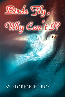 Seller image for Birds Fly, Why Can't I? (Paperback or Softback) for sale by BargainBookStores