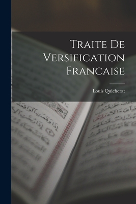 Seller image for Traite De Versification Francaise (Paperback or Softback) for sale by BargainBookStores