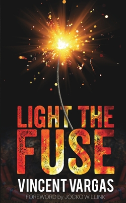 Seller image for Light The Fuse (Paperback or Softback) for sale by BargainBookStores