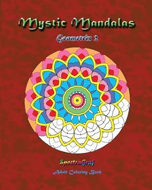 Bild des Verkufers fr Mystic Mandalas: Geometrix 2: Adult Coloring Book (Paperback or Softback) zum Verkauf von BargainBookStores