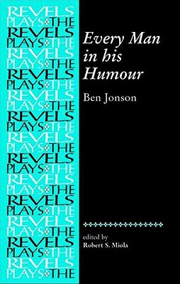 Immagine del venditore per Every Man in His Humour: Ben Jonson (Paperback or Softback) venduto da BargainBookStores