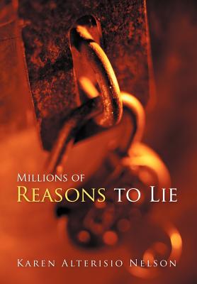 Seller image for Millions of Reasons to Lie (Hardback or Cased Book) for sale by BargainBookStores