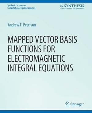 Seller image for Mapped Vector Basis Functions for Electromagnetic Integral Equations (Paperback or Softback) for sale by BargainBookStores