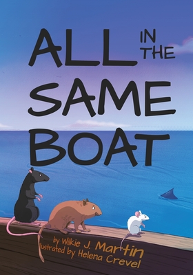 Seller image for All In The Same Boat (Highly Illustrated Special Edition) (Paperback or Softback) for sale by BargainBookStores