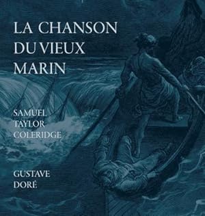 Imagen del vendedor de La Chanson Du Vieux Marin/The Rime Of The Ancient Mariner (Hardback or Cased Book) a la venta por BargainBookStores