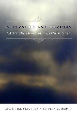 Immagine del venditore per Nietzsche and Levinas: "After the Death of a Certain God" (Paperback or Softback) venduto da BargainBookStores