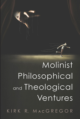 Bild des Verkufers fr Molinist Philosophical and Theological Ventures (Paperback or Softback) zum Verkauf von BargainBookStores