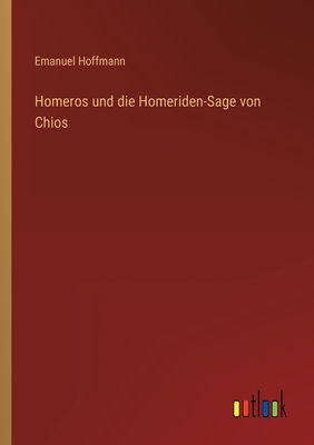 Seller image for Homeros und die Homeriden-Sage von Chios (Paperback or Softback) for sale by BargainBookStores