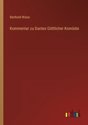 Seller image for Kommentar zu Dantes G�ttlicher Kom�die (Paperback or Softback) for sale by BargainBookStores