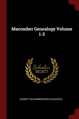 Imagen del vendedor de Macomber Genealogy Volume 1-2 (Paperback or Softback) a la venta por BargainBookStores