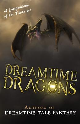 Seller image for Dreamtime Dragons (Paperback or Softback) for sale by BargainBookStores