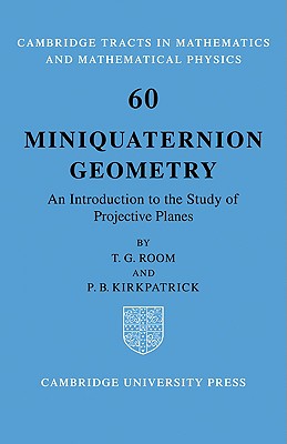 Bild des Verkufers fr Miniquaternion Geometry: An Introduction to the Study of Projective Planes (Paperback or Softback) zum Verkauf von BargainBookStores