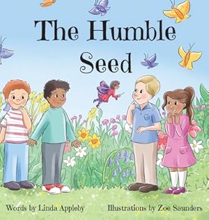 Imagen del vendedor de The Humble Seed (Hardback or Cased Book) a la venta por BargainBookStores