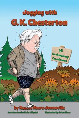 Immagine del venditore per Jogging with G.K. Chesterton: 65 Earthshaking Expeditions (Paperback or Softback) venduto da BargainBookStores