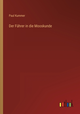 Seller image for Der F�hrer in die Mooskunde (Paperback or Softback) for sale by BargainBookStores