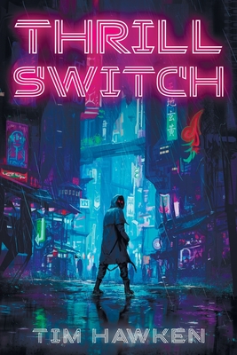 Seller image for Thrill Switch (Paperback or Softback) for sale by BargainBookStores