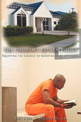 Seller image for The Church's Return Policy: Equipping the Church to Minister to Ex-Offenders (Paperback or Softback) for sale by BargainBookStores
