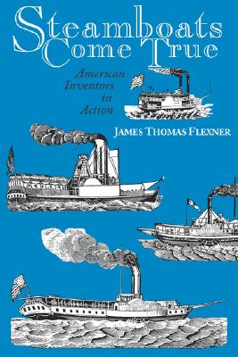 Seller image for Steamboats Come True: American Inventors in Action (Paperback or Softback) for sale by BargainBookStores