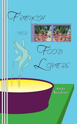 Bild des Verkufers fr French for Food Lovers (Paperback or Softback) zum Verkauf von BargainBookStores