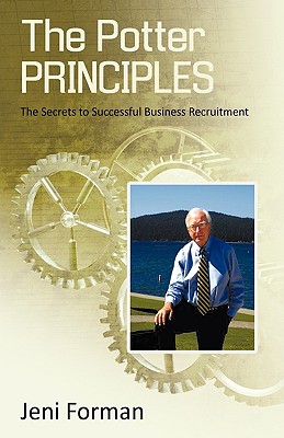 Seller image for The Potter Principles: The Secret to Successful Business Recruitment (Paperback or Softback) for sale by BargainBookStores