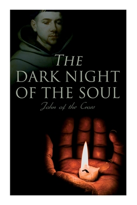 Seller image for The Dark Night of the Soul: Spiritual Poem (Paperback or Softback) for sale by BargainBookStores