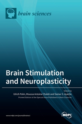 Seller image for Brain Stimulation and Neuroplasticity (Hardback or Cased Book) for sale by BargainBookStores