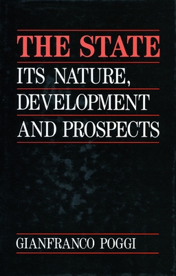 Bild des Verkufers fr The State: Its Nature, Development, and Prospects (Paperback or Softback) zum Verkauf von BargainBookStores