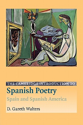 Image du vendeur pour The Cambridge Introduction to Spanish Poetry: Spain and Spanish America (Paperback or Softback) mis en vente par BargainBookStores