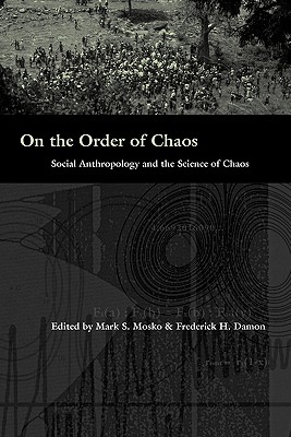 Seller image for On the Order of Chaos: Social Anthropology and the Science of Chaos (Paperback or Softback) for sale by BargainBookStores