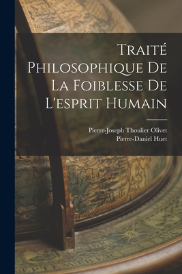 Bild des Verkufers fr Trait� Philosophique De La Foiblesse De L'esprit Humain (Paperback or Softback) zum Verkauf von BargainBookStores