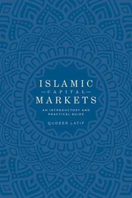 Bild des Verkufers fr Islamic Capital Markets: An Introductory and Practical Guide (Paperback or Softback) zum Verkauf von BargainBookStores