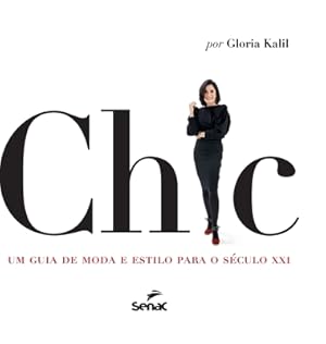 Seller image for Chic: Um Guia de Moda E Estilo Para O Seculo XXI (Hardback or Cased Book) for sale by BargainBookStores