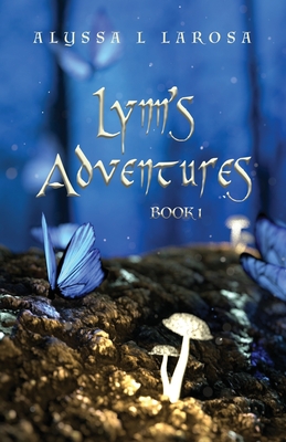 Bild des Verkufers fr Lynn's Adventures: Book 1 (Paperback or Softback) zum Verkauf von BargainBookStores