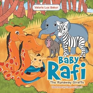 Bild des Verkufers fr Baby Rafi: The Runaway Giraffe (Paperback or Softback) zum Verkauf von BargainBookStores