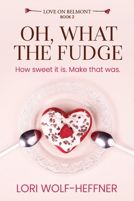 Seller image for Oh, What the Fudge (Paperback or Softback) for sale by BargainBookStores