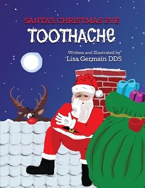 Seller image for Santa's Christmas Eve Toothache (Paperback or Softback) for sale by BargainBookStores