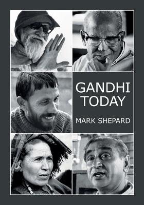Seller image for Gandhi Today: A Report on India's Gandhi Movement and Its Experiments in Nonviolence and Small Scale Alternatives (25th Anniversary (Paperback or Softback) for sale by BargainBookStores