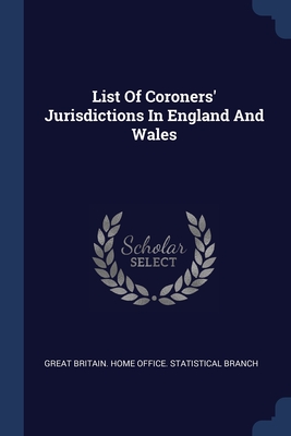 Image du vendeur pour List Of Coroners' Jurisdictions In England And Wales (Paperback or Softback) mis en vente par BargainBookStores