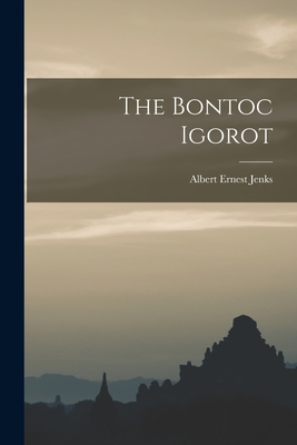 Image du vendeur pour The Bontoc Igorot (Paperback or Softback) mis en vente par BargainBookStores