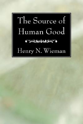 Seller image for The Source of Human Good (Paperback or Softback) for sale by BargainBookStores