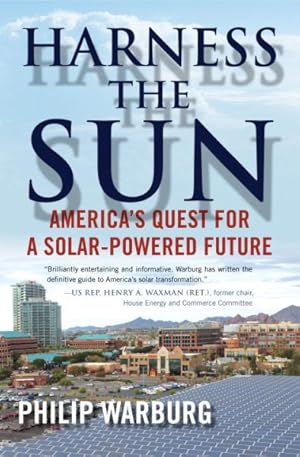 Immagine del venditore per Harness the Sun : America's Quest for a Solar-Powered Future venduto da GreatBookPricesUK