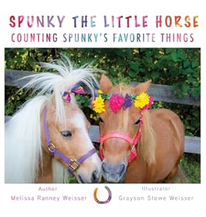 Imagen del vendedor de Spunky The Little Horse Counting Spunky's Favorite Things (Hardback or Cased Book) a la venta por BargainBookStores