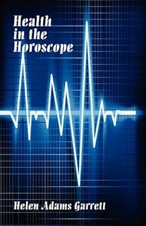 Image du vendeur pour Health in the Horosope mis en vente par GreatBookPrices