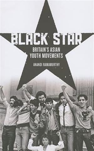 Seller image for Black Star : Britain's Asian Youth Movements for sale by GreatBookPrices