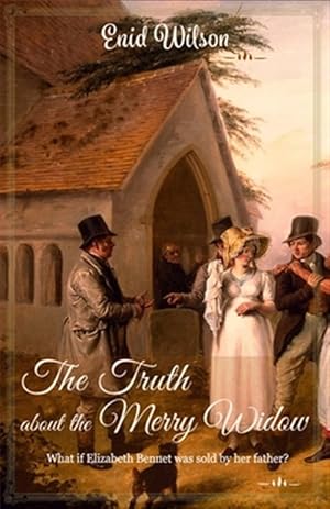 Seller image for The Truth about the Merry Widow: A Pride and Prejudice retelling full of rumours and villains for sale by GreatBookPrices