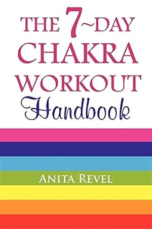 Seller image for The 7-Day Chakra Workout Handbook for sale by GreatBookPrices