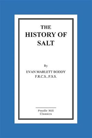 Image du vendeur pour History of Salt mis en vente par GreatBookPrices