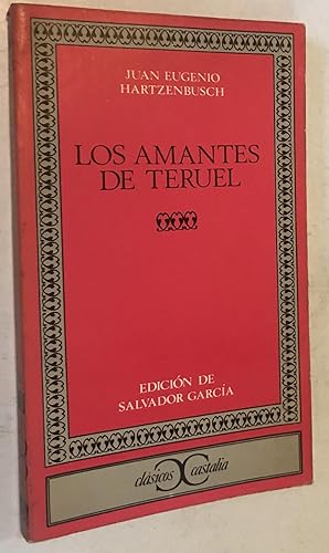 Seller image for Los Amantes de Teruel for sale by Once Upon A Time